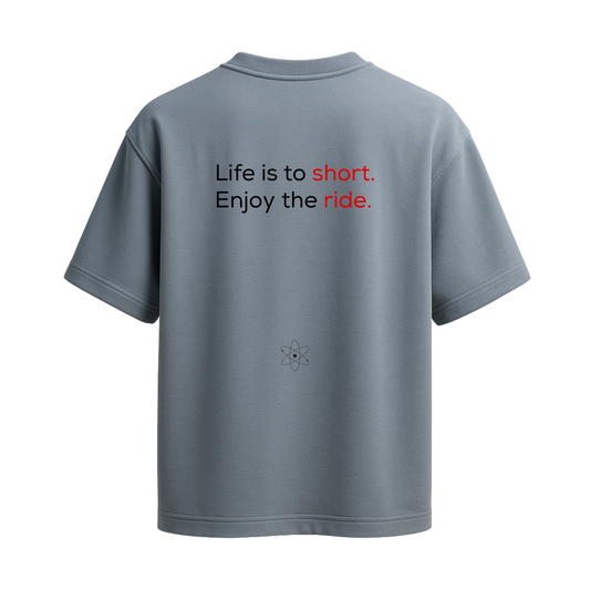 MatterLabz Life is to short T-Shirt