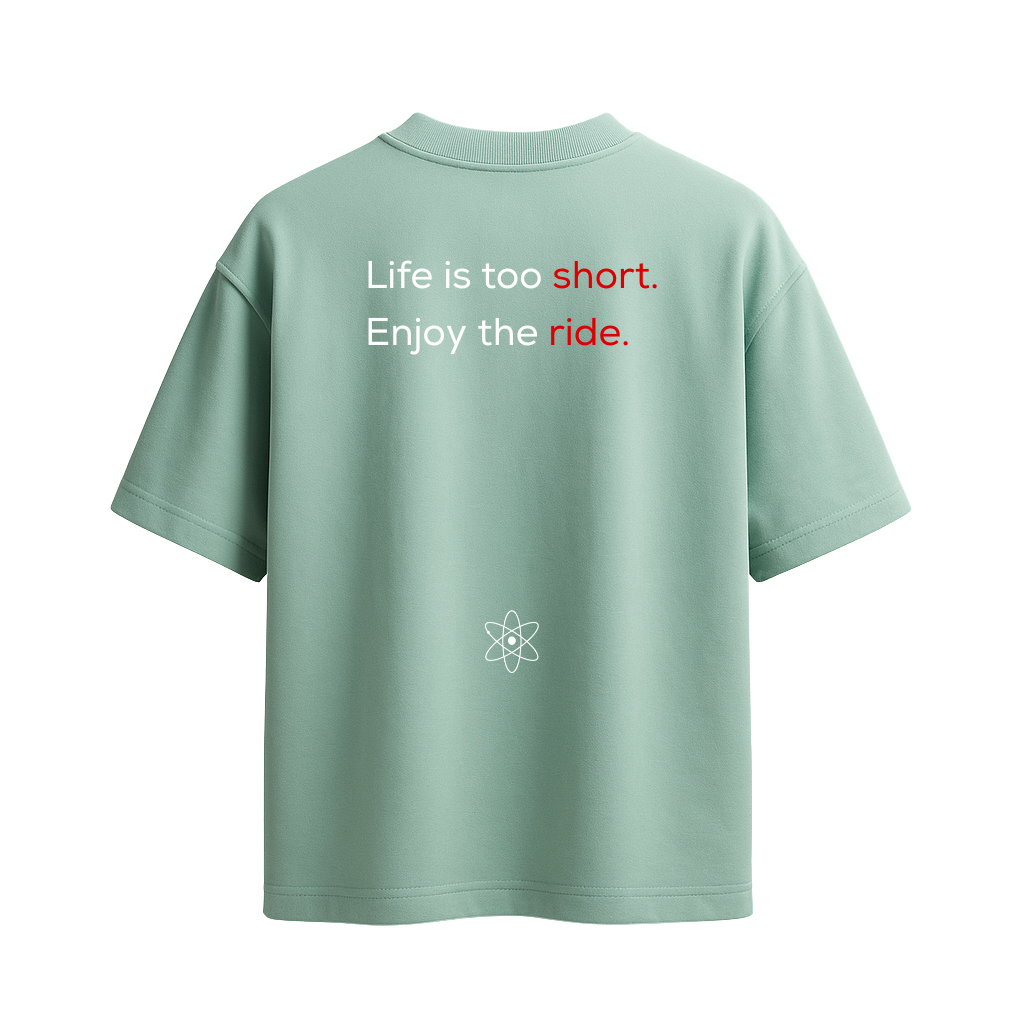 MatterLabz Life is too short T-Shirt