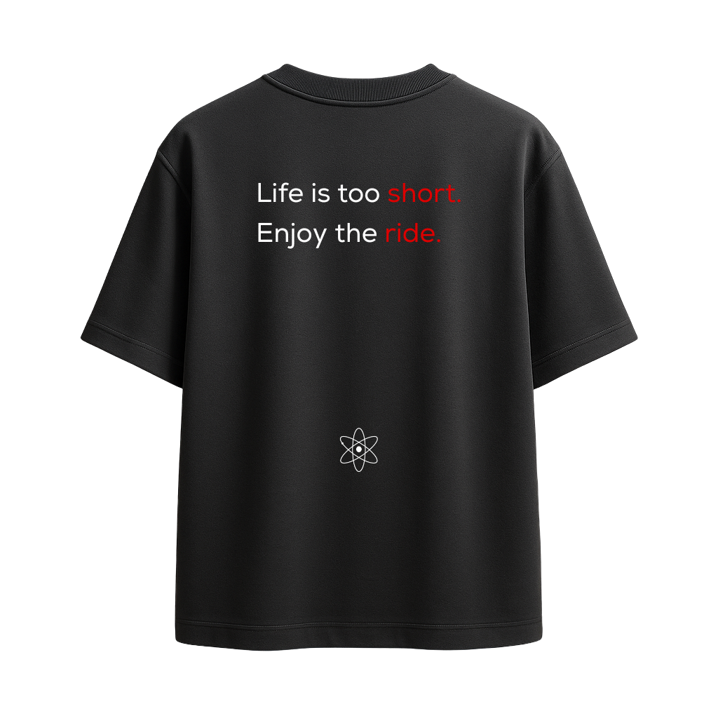 MatterLabz Life is too short T-Shirt
